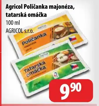 Partner Maloobchodní síť Agricol Poličanka majonéza, tatarská omáčka nabídka