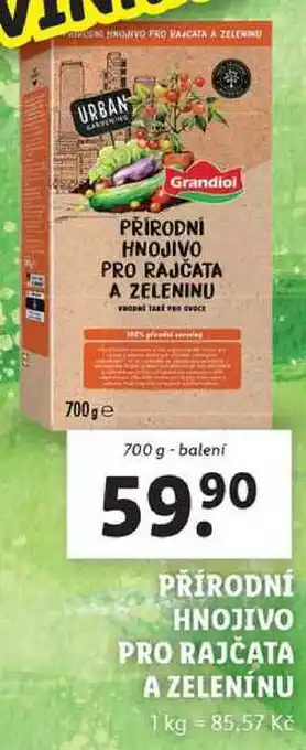 Lidl PŘÍRODNÍ HNOJIVO PRO RAJČATA A ZELENÍNU, 700 g nabídka