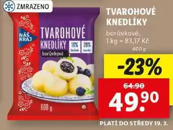 Lidl TVAROHOVÉ KNEDLÍKY, 600 g nabídka