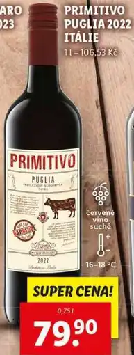 Lidl PRIMITIVO PUGLIA 2022 ITÁLIE, 0,75 l nabídka