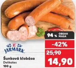 Kaufland Šunková klobása nabídka