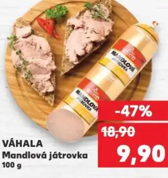 Kaufland VÁHALA Mandlová játrovka nabídka