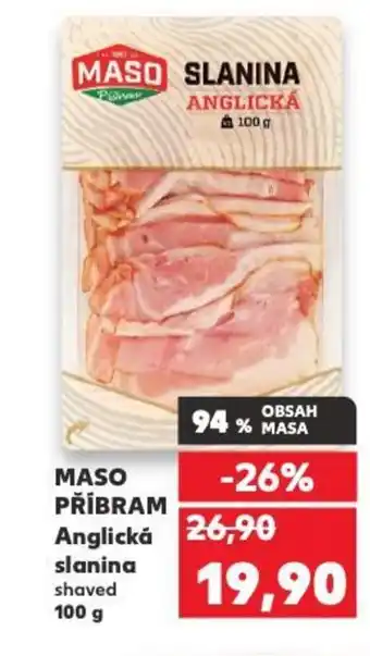 Kaufland MASO Příbram Anglická slanina nabídka