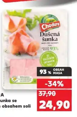 Kaufland CHODURA Dušená šunka se sníženým obsahem soli nabídka