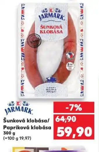 Kaufland Šunková klobása/ Papriková klobása nabídka