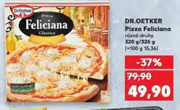 Kaufland DR.OETKER Pizza Feliciana nabídka