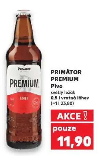 Kaufland PRIMÁTOR PREMIUM Pivo nabídka