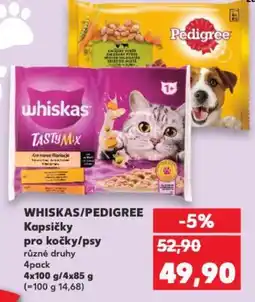 Kaufland WHISKAS/PEDIGREE Kapsičky pro kočky/psy nabídka