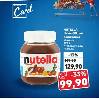 Kaufland NUTELLA Lískooříšková pomazánka nabídka