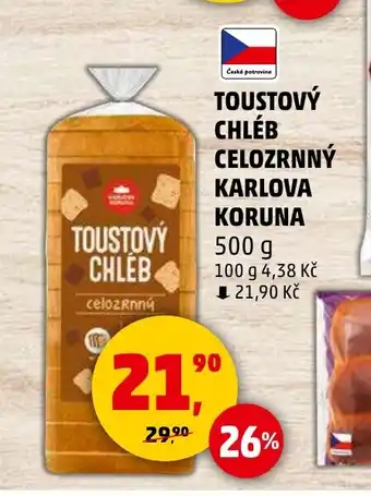 Penny Market TOUSTOVÝ CHLÉB CELOZRNNÝ KARLOVA KORUNA nabídka