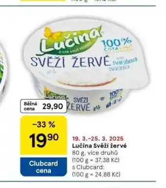 Tesco Lučina svěží žervé nabídka