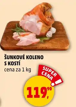 Penny Market ŠUNKOVÉ KOLENO S KOSTÍ nabídka