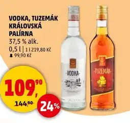 Penny Market VODKA, TUZEMÁK KRÁLOVSKÁ nabídka