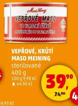 Penny Market VEPŘOVÉ, KRŮTÍ MASO MEINING sterilované nabídka