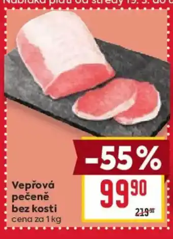 Billa Vepřová pečeně bez kosti cena za nabídka