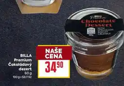 Billa BILLA Premium Čokoládový dezert 60 g nabídka