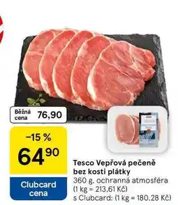 Tesco Tesco Vepřová pečeně bez kosti plátky, 360 g nabídka