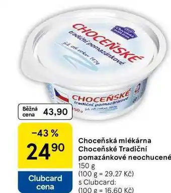 Tesco Choceňská mlékárna Choceňské Tradiční pomazánkové neochucené, 150 g nabídka