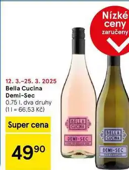 Tesco Bella Cucina Demi-Sec, 0.75 l nabídka