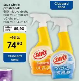 Tesco Savo Čisticí prostředek, 500 ml, dva druhy nabídka