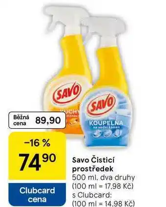 Tesco Savo Čisticí prostředek, 500 ml, dva druhy nabídka