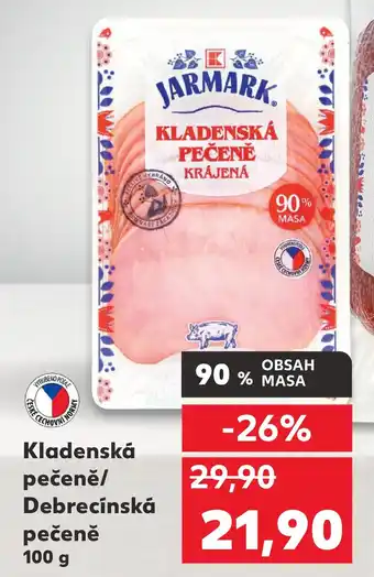 Kaufland Kladenská pečeně/ Debrecínská pečeně nabídka