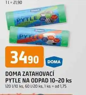 Trefa DOMA ZATAHOVACÍ PYTLE NA ODPAD 10-20 ks nabídka