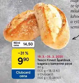 Tesco Tesco Finest Špaldová bageta z kamenné pece, 80 g nabídka