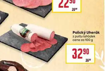 Billa Polický Uherák z pultu lahůdek cena za 100g nabídka