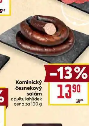 Billa Kominický česnekový salám z pultu lahůdek cena za 100 g nabídka