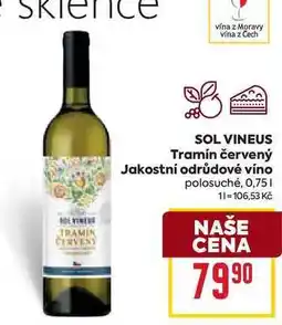 Billa SOL VINEUS Tramín červený Jakostní odrůdové víno polosuché, 0,75l nabídka