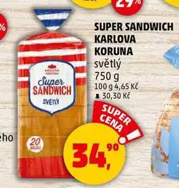 Penny Market SUPER SANDWICH KARLOVA KORUNA světlý, 750 g nabídka