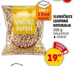 Penny Market SLUNEČNICE LOUPANÁ NATURALIA, 200 g nabídka