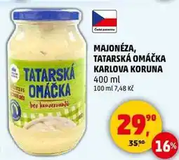 Penny Market MAJONÉZA, TATARSKÁ OMÁČKA KARLOVA KORUNA, 400 ml nabídka