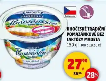 Penny Market JIHOČESKÉ TRADIČNÍ POMAZÁNKOVÉ BEZ LAKTÓZY MADETA, 150 g nabídka