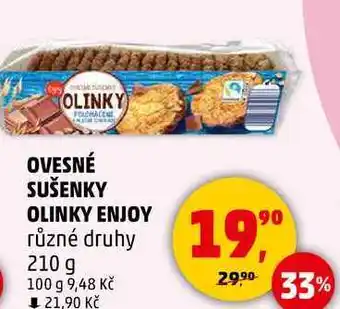 Penny Market OVESNÉ SUŠENKY OLINKY ENJOY různé druhy, 210 g nabídka