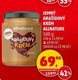 Penny Market JEMNÝ ARAŠÍDOVÝ KRÉM ALLNATURE, 500 g nabídka