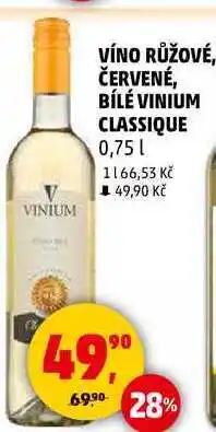 Penny Market VINIUM VÍNO RŮŽOVÉ, ČERVENÉ, BÍLÉ VINIUM CLASSIQUE, 0,75 l nabídka