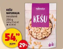 Penny Market KEŠU NATURALIA nesolené, 200 g nabídka