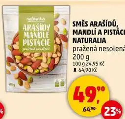 Penny Market SMĚS ARAŠÍDŮ, MANDLÍ A PISTÁCI NATURALIA pražená nesolená, 200 g nabídka