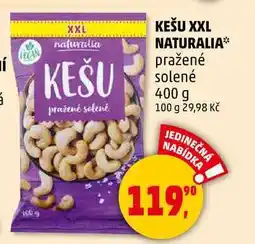 Penny Market KEŠU XXL NATURALIA pražené solené, 400 g nabídka