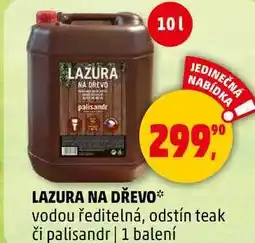 Penny Market LAZURA NA DŘEVO vodou ředitelná, odstín teak či palisandr, 1 balení nabídka