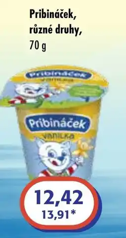 ČEPOS Pribináček, různé druhy nabídka