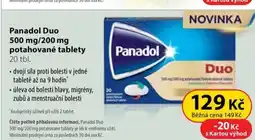 Panadol Duo 500 mg/200 mg potahované tablety je lék k vnitřnímu užití.