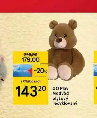 Tesco Go play medvěd plyšový recyklovaný nabídka