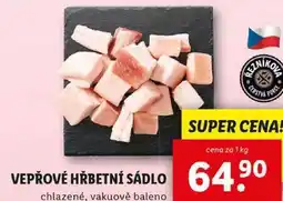 Lidl VEPŘOVÉ HŘBETNÍ SÁDLO, cena za 1 kg nabídka