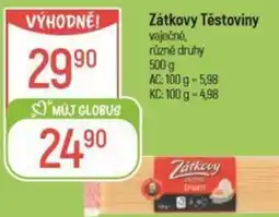 Globus Zátkovy Těstoviny nabídka