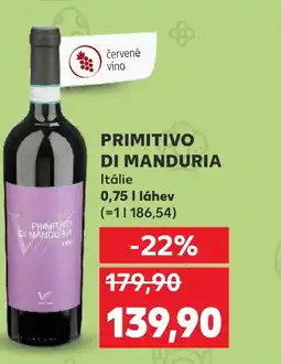 Kaufland PRIMITIVO DI MANDURIA nabídka