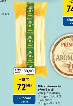 Tesco Milsy bánovecké sýrové nitě nabídka