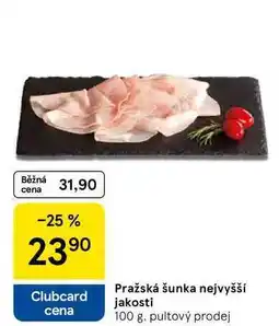 Tesco Pražská šunka nejvyšší jakosti, 100 g nabídka